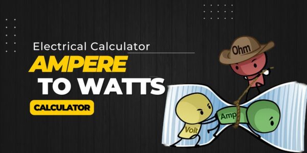 Amps To Watts Calculator