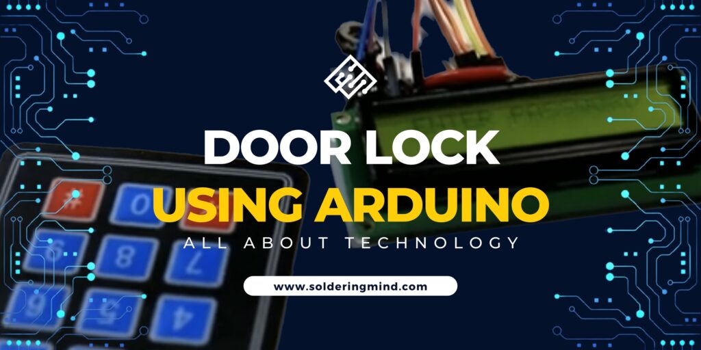 Smart door lock using arduino