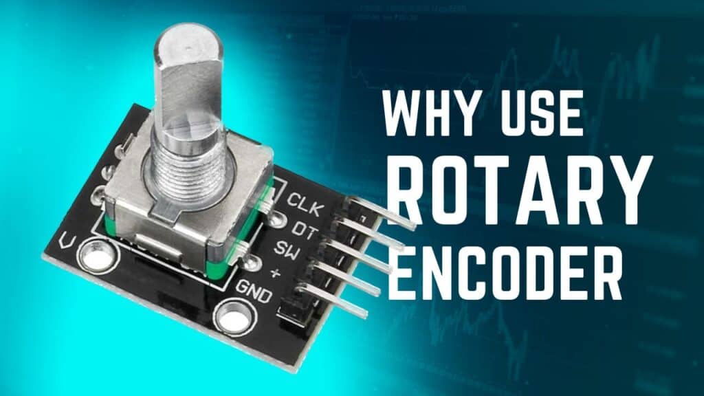 Why using rotary encoder in electronics