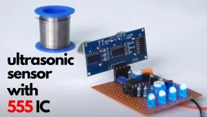 ultrasonic sensor with 555 timer ic circuit