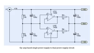 Op amp based single power supply to dual power supply circuit