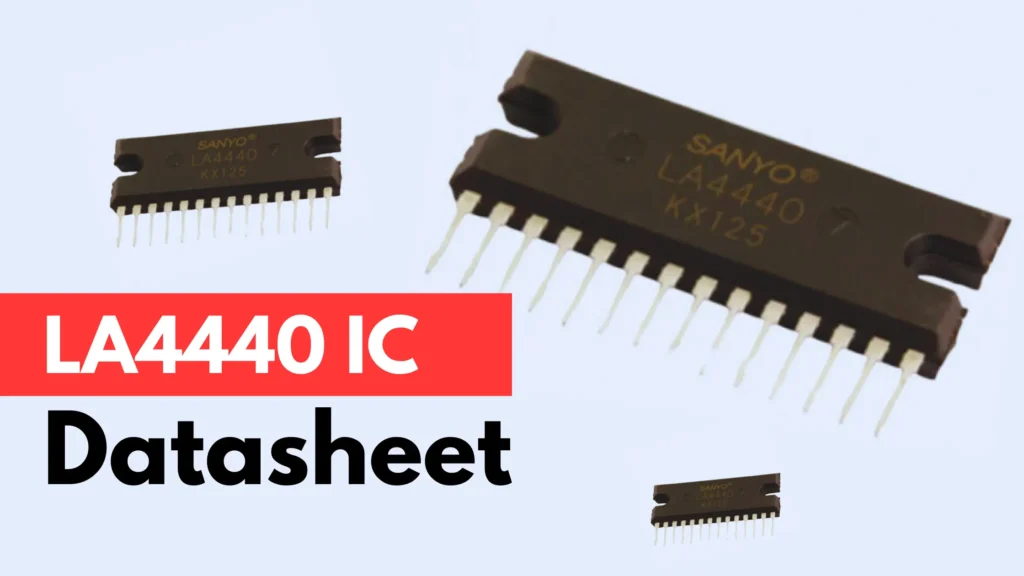 4440ic datasheet Including Pinout, Diagram and its Applications