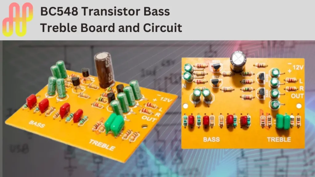 BC548 transistor bass treble board