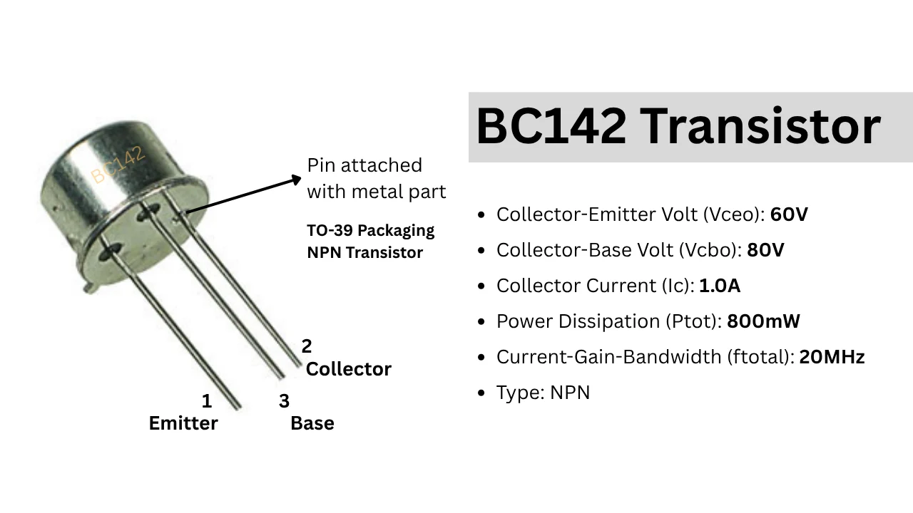 BC142 Transistor Pinout, Characteristics and Equivalent