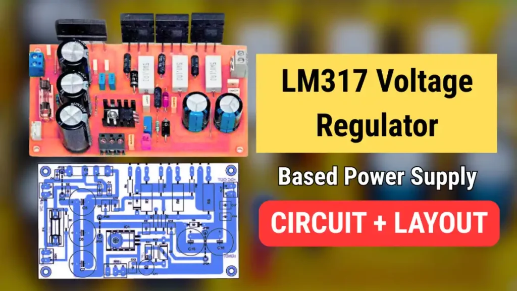 LM317 voltage regulator based stabilized power supply
